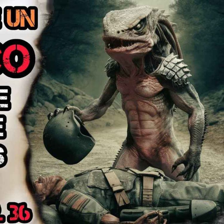 cover art for ALGO NOS ATACÓ EN EL BOSQUE, Y SE COMIÓ A UN PELOTÓN ENTERO... TESTIMONIO DE UN CIENTÍFICO