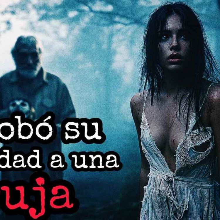 cover art for LE ROBÓ SU INOCENCIA A LA FUERZA, SIN SABER QUE SE TRATABA DE UNA BRUJA | RELATO DE HORROR