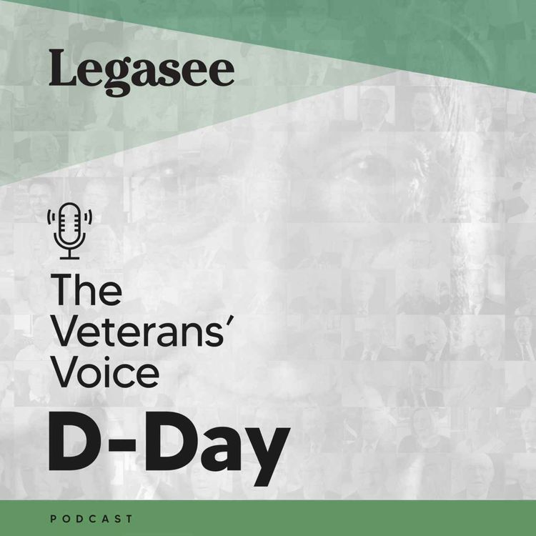 cover art for D-Day 4: The Battle for Normandy | The Veterans' Voice ep 4