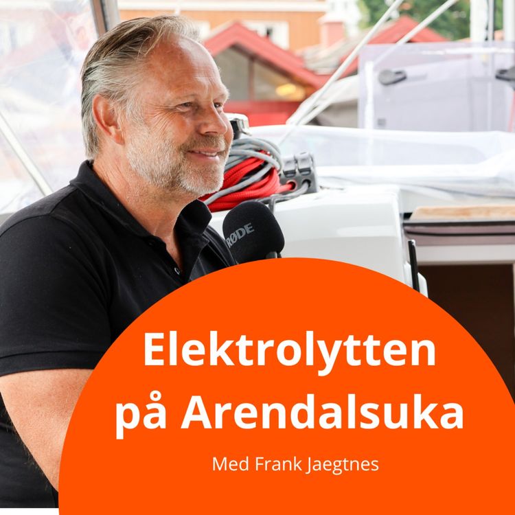 cover art for Arendalsuka 2026: Kickstart for elektrobransjen
