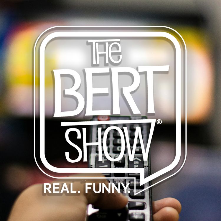 cover art for The Bert Show Shares The Shows YOU Should Be Watching!