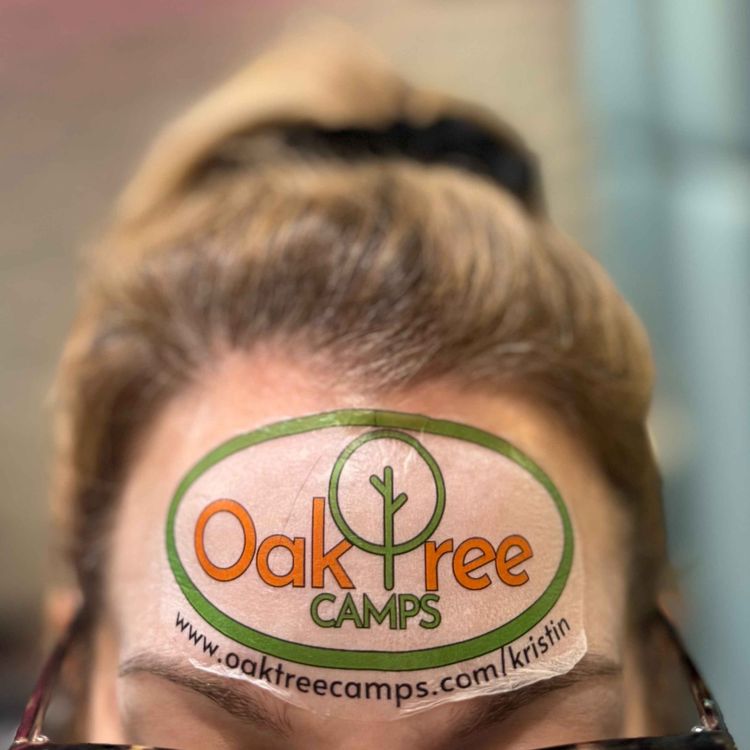 cover art for Today Kristin’s Forehead Is Sponsored By Oak Tree Camps!