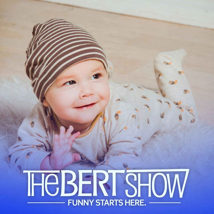 cover art for We Want Your Baby To Be On The Bert Show Billboard!