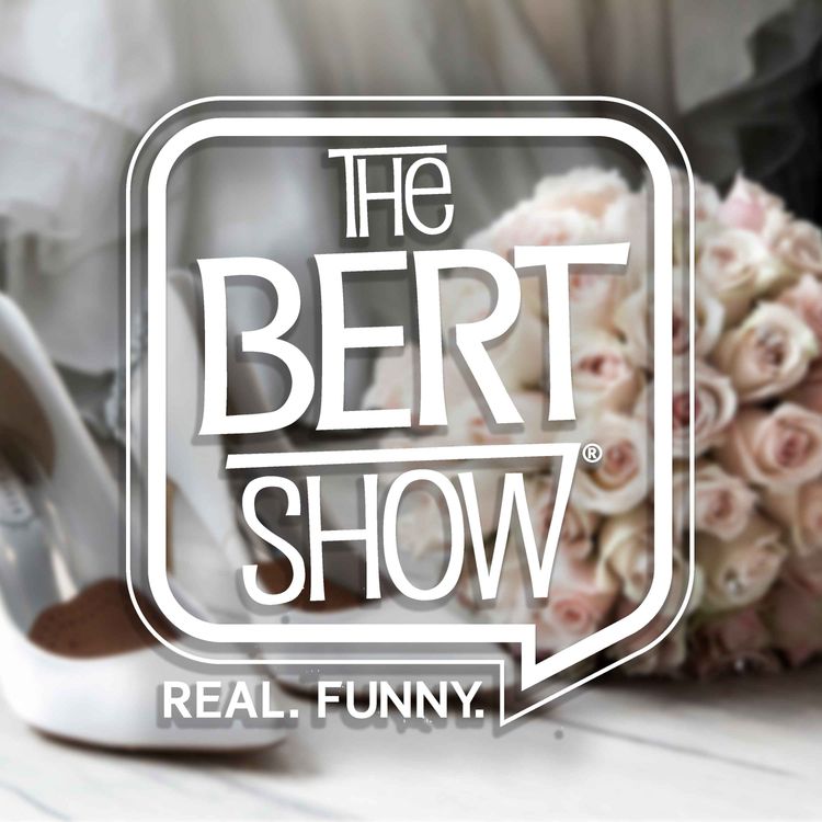 cover art for Bert Show Flashback: We Play The Running Of The Brides! 