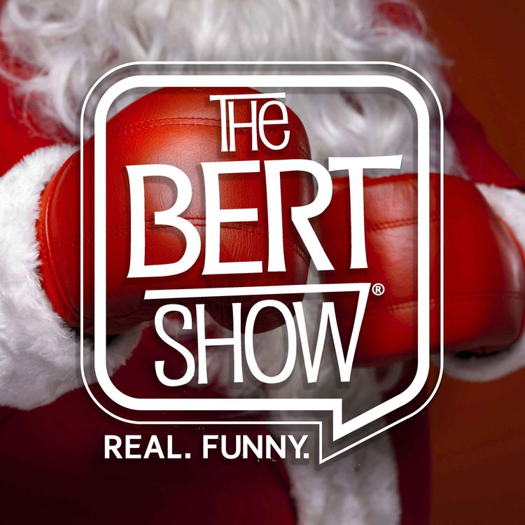 cover art for Bert Show Flashback: This Santa Scared Straight Kid Tried To Kill His Grandma?! 