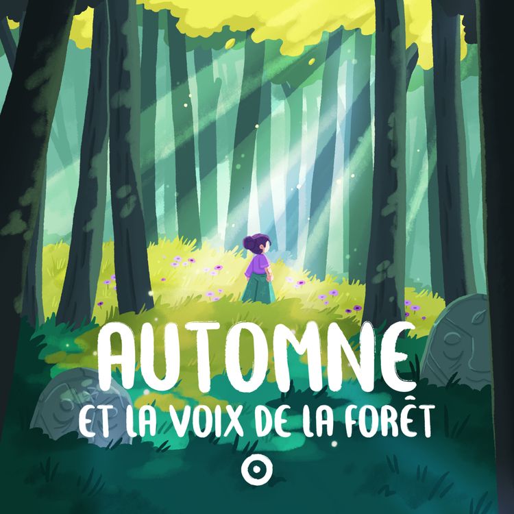 cover art for Episode 2/4 - Automne et la voix de la forêt - La forêt