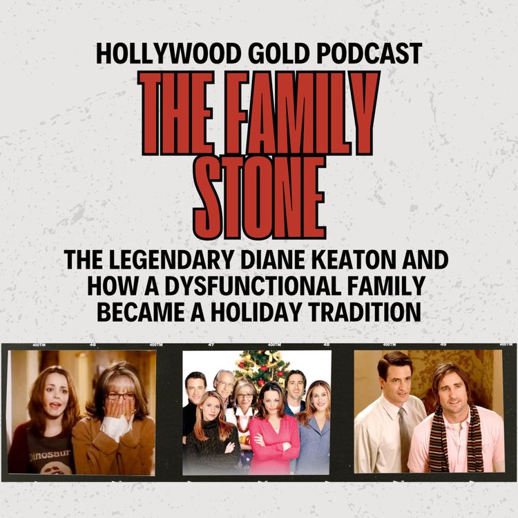 cover art for THE FAMILY STONE: The Legendary Diane Keaton and How a Dysfunctional Family Became a Holiday Tradition