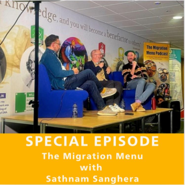 cover art for Sathnam Sanghera and The Migration Menu