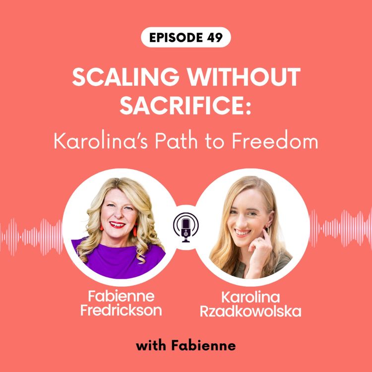cover art for  Scaling Without Sacrifice: Karolina’s Path to Freedom