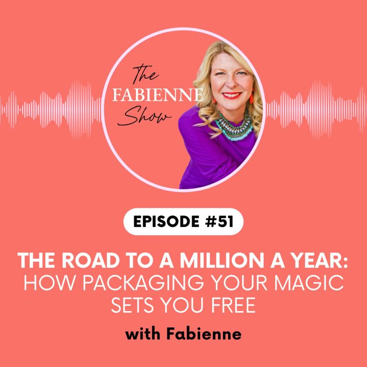 cover art for The Road to a Million a Year: How Packaging Your Magic Sets You Free