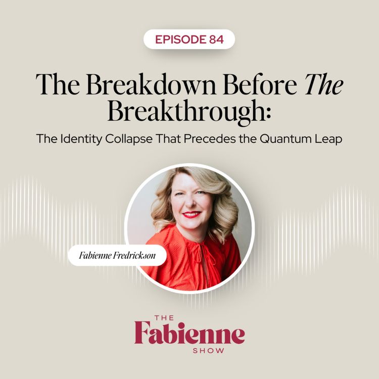 cover art for The Breakdown Before The Breakthrough: The Identity Collapse That Precedes the Quantum Leap