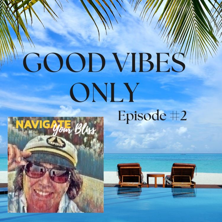 cover art for Good Vibes Only
