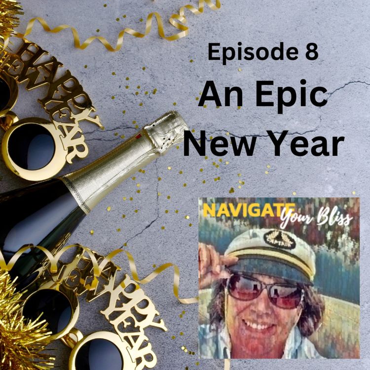 cover art for Episode 8 An Epic New Year