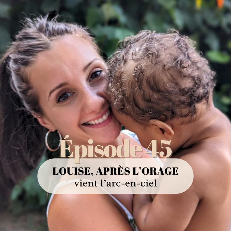 cover art for 45# Louise, après l'orage vient l'arc-en-ciel