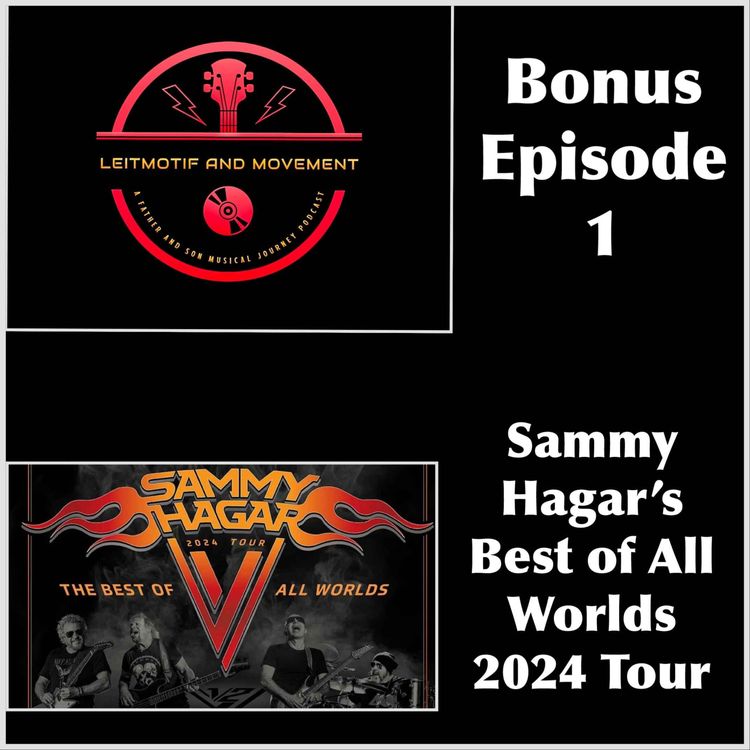 cover art for Bonus Episode 1 - Sammy Hagar's Best of All Worlds 2024 Tour