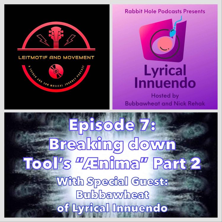 cover art for Episode 7 - Breaking Down Tool's "Ænima" Part 2