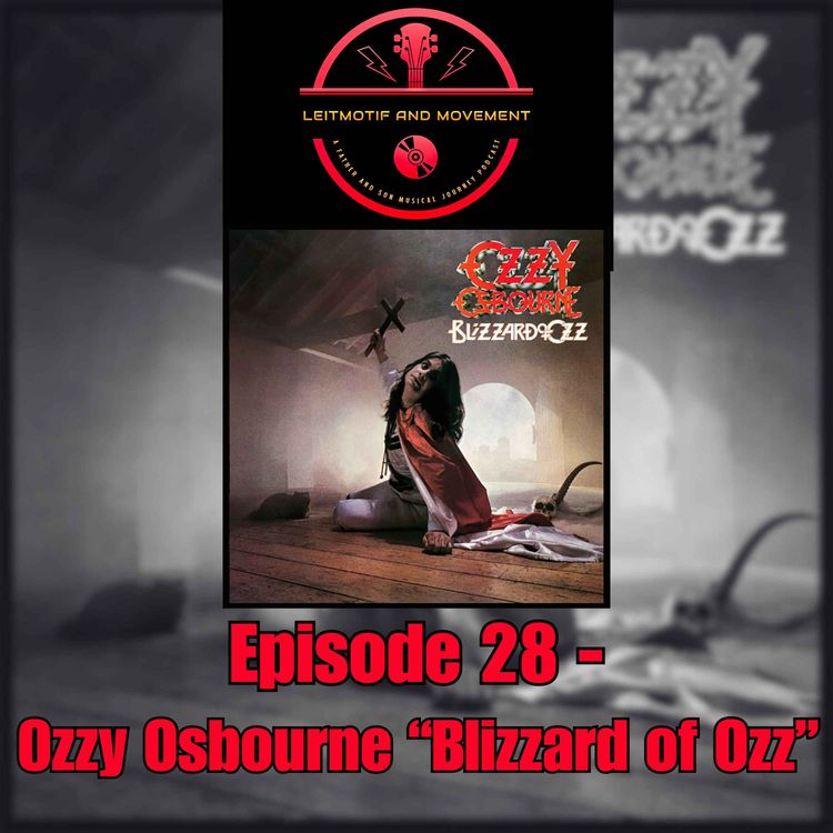 cover art for Episode 28 - Ozzy Osbourne "Blizzard of Ozz"