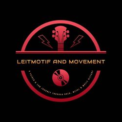 cover art for Leitmotif And Movement: A Father & Son Journey Through Rock, Metal, & Music History