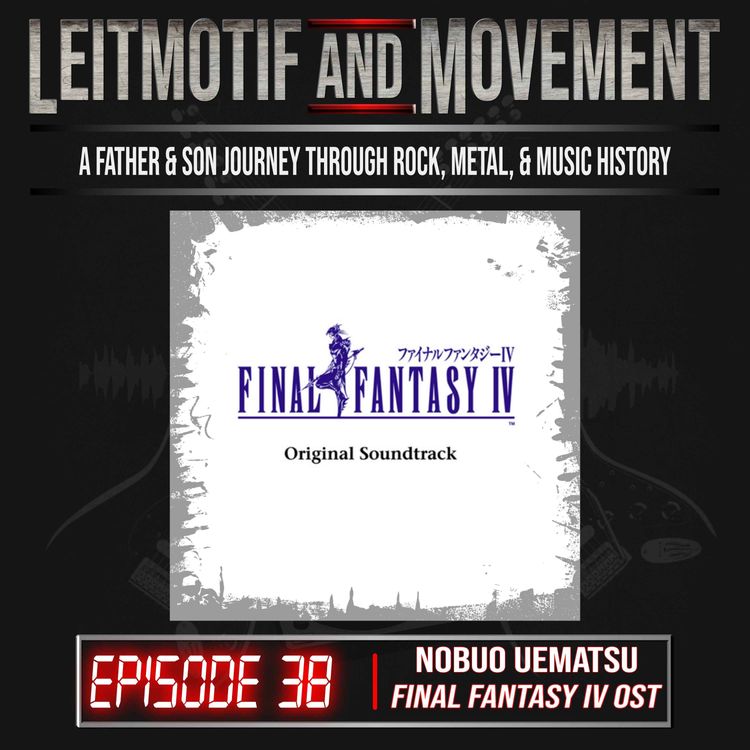 cover art for Episode 38 - Final Fantasy IV OST