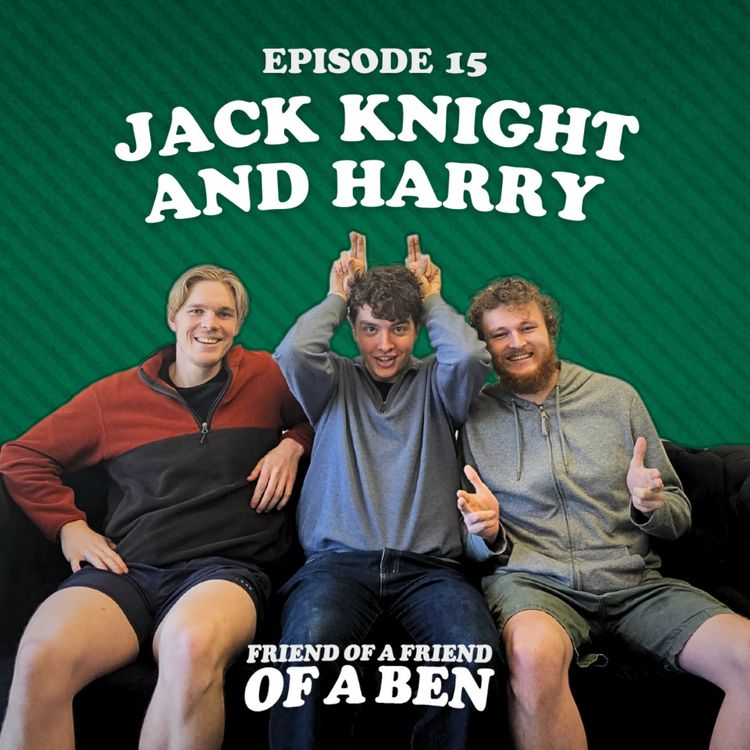 cover art for Episode 15 - Jack Knight and Harry