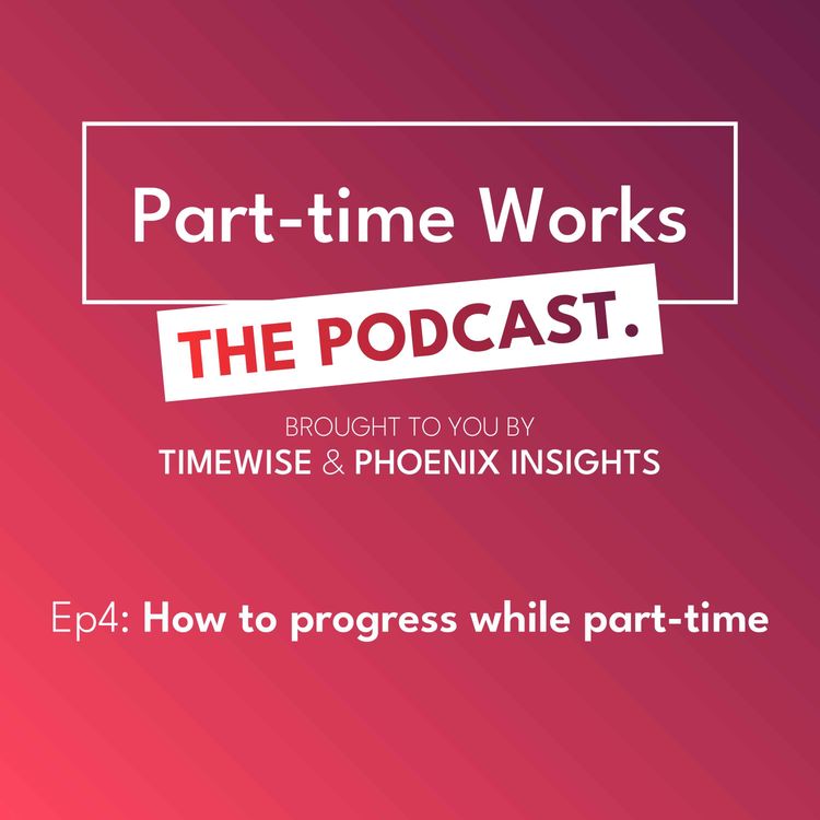 cover art for Part-time paths to progression – carving out your own path and making it work for you.