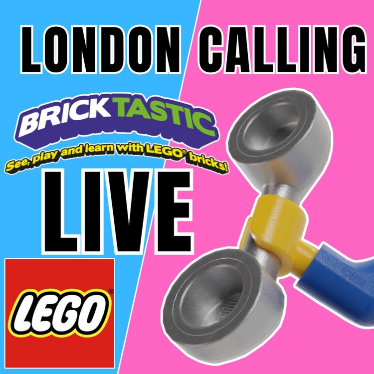 cover art for LC264 - LIVE FROM BRICKTASTIC THE BIGGEST UK LEGO CONVENTION