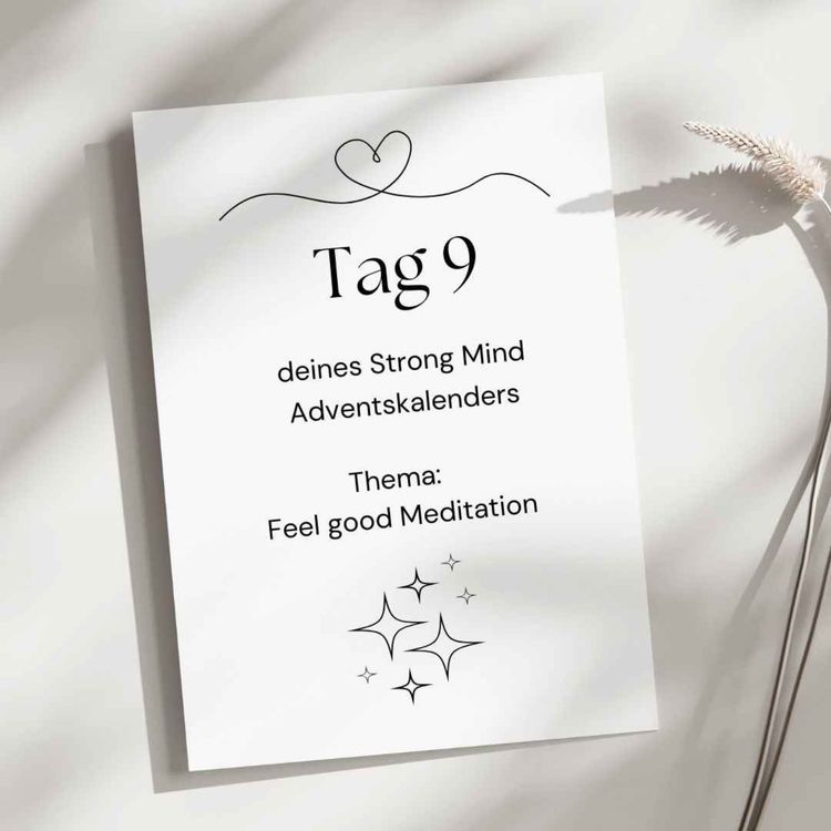 cover art for Feel good Meditation - Adventskalendertürchen Nr. 9