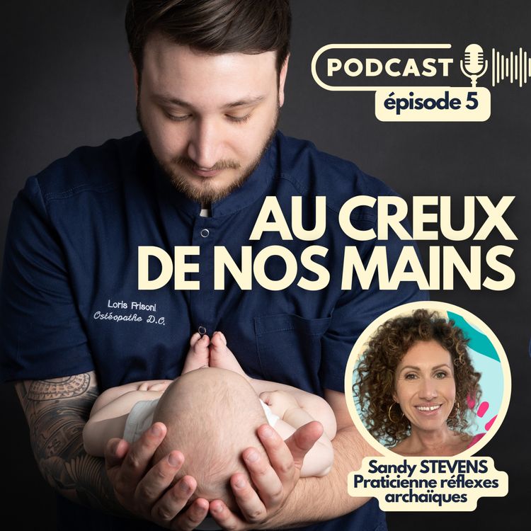 cover art for Épisode 5 - Sandy STEVENS : Les réflexes archaïques