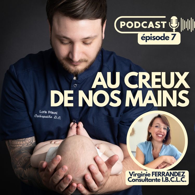 cover art for Épisode 7 - Virginie FERRANDEZ : Le R.G.O. du nourrisson