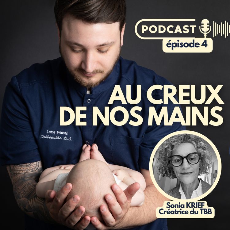 cover art for Épisode 4 - Sonia KRIEF : Le Thérapeutique Bain Bébé