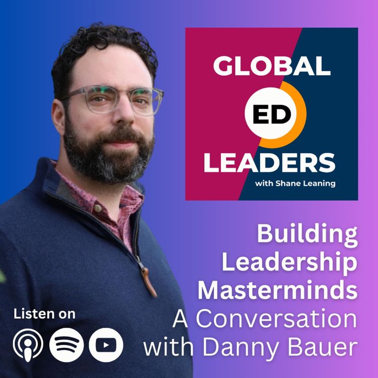 cover art for Building Leadership Masterminds | A Conversation with Danny Bauer