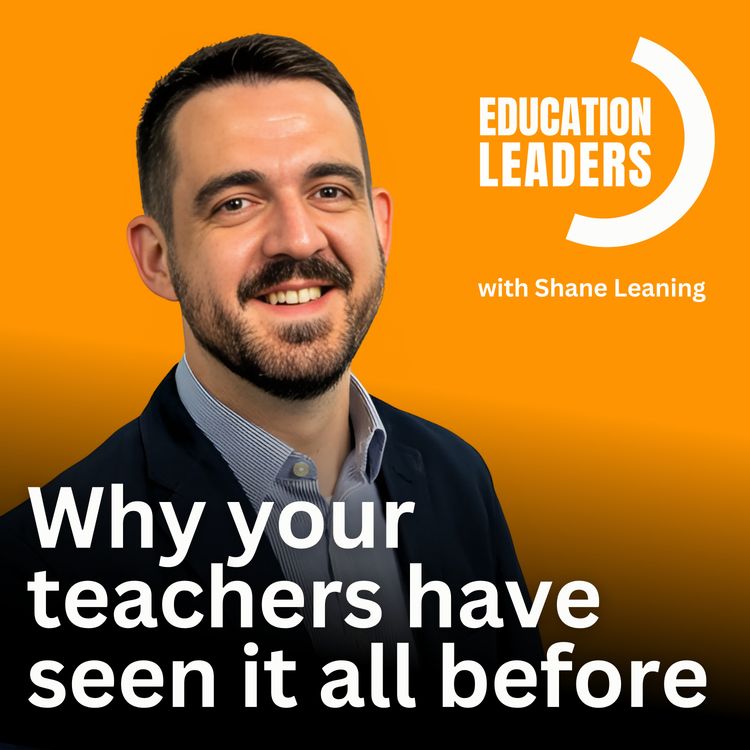 cover art for Why your teachers have seen it all before