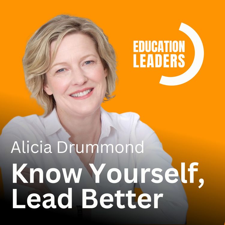 cover art for Know Yourself, Lead Better | A Conversation with Alicia Drummond