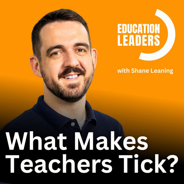 cover art for What Makes Teachers Tick?