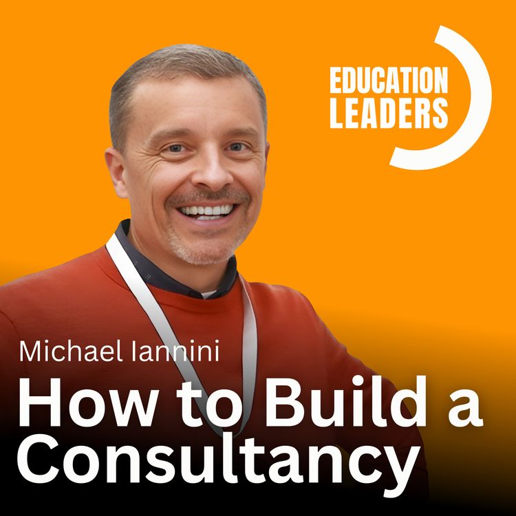 cover art for How to Build a Consultancy | A Conversation with Michael Iannini