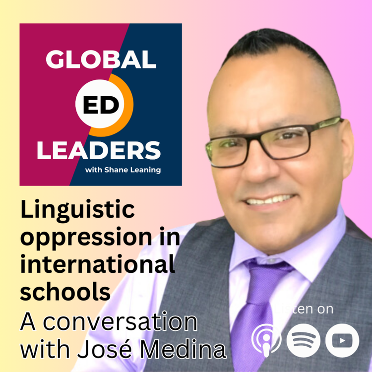 cover art for Linguistic oppression in international schools | A conversation with José Medina