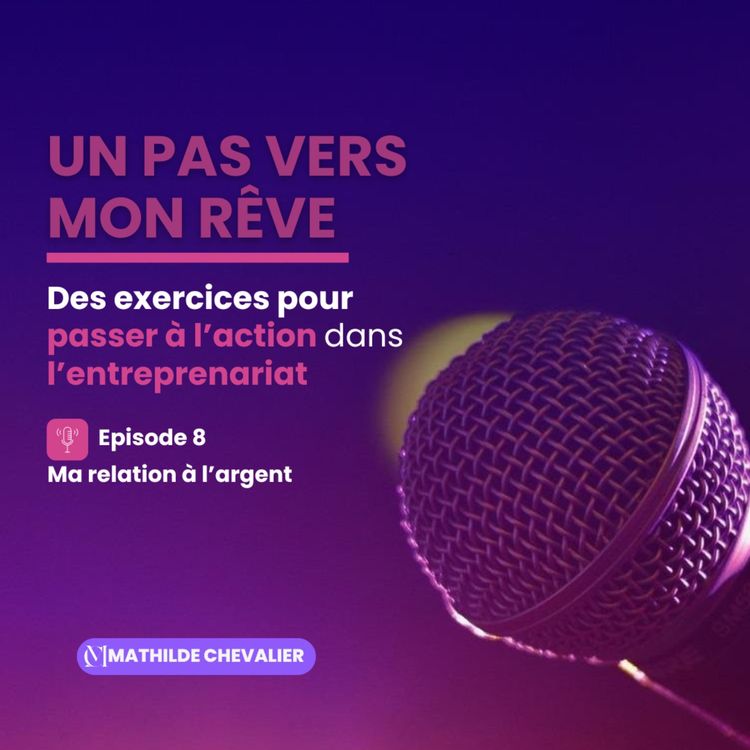 cover art for Ma relation à l'argent pour entreprendre