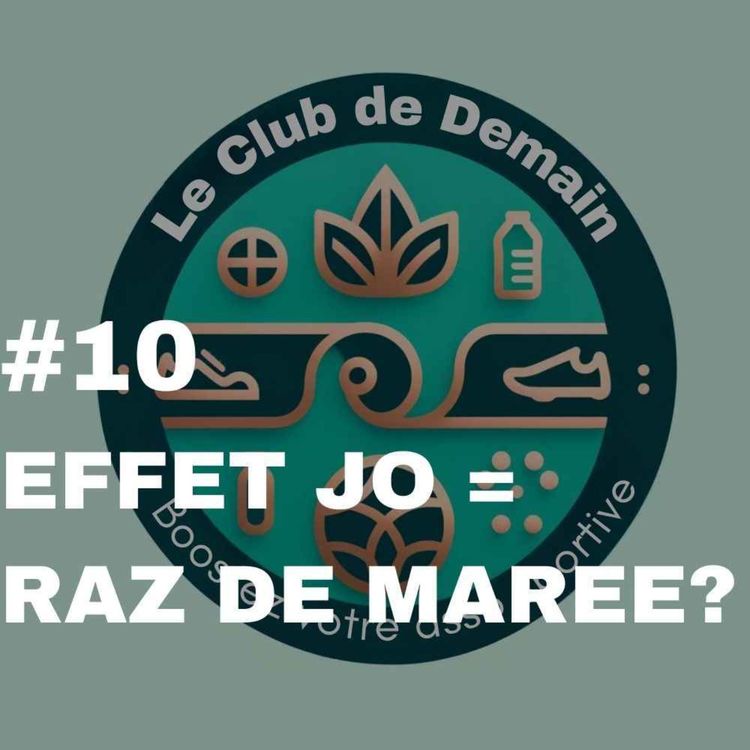 cover art for Effet JO = Raz de Marée d'adhérents? | Club sportif