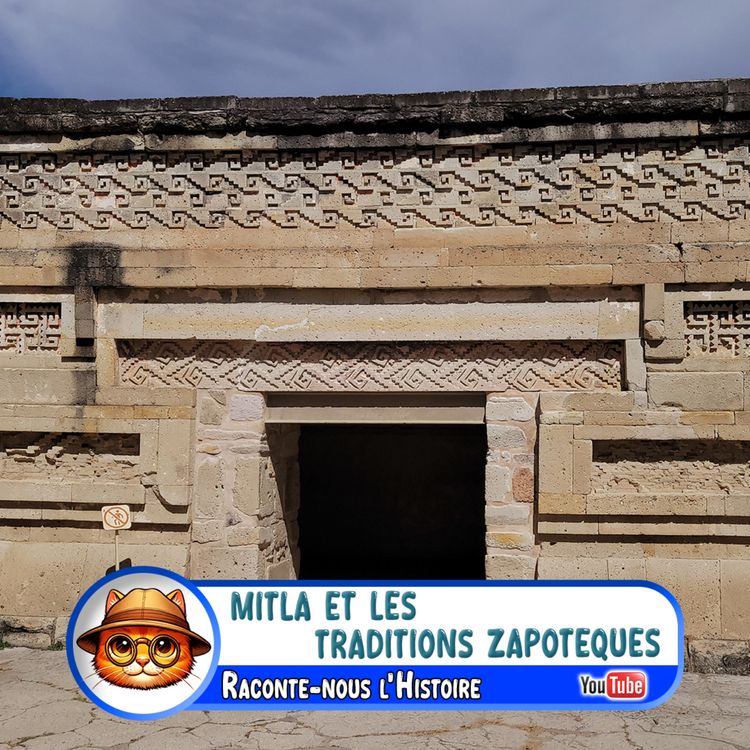 cover art for Raconte-nous Mitla et les traditions Zapotèques