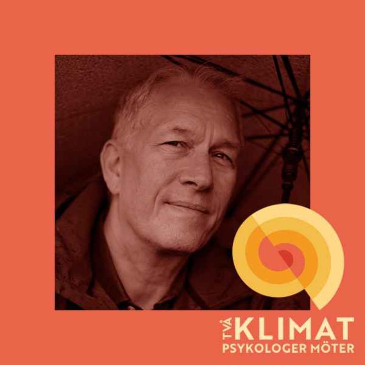 cover art for 04. Två Klimatpsykologer Möter: Mats Söderlund