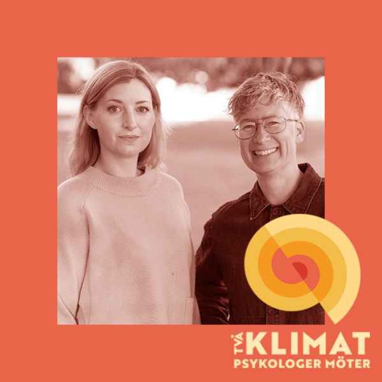 cover art for Två Klimatpsykologer Möter: Om podden
