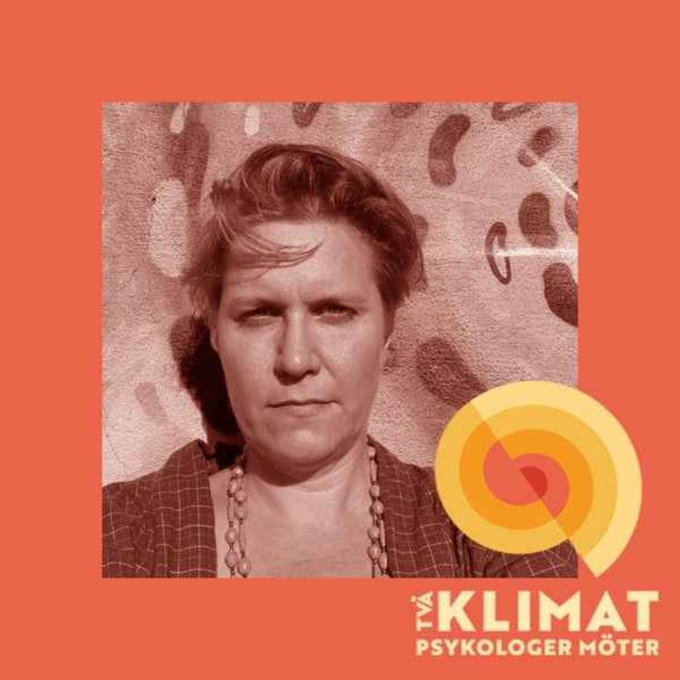 cover art for 12. Två KlimatPsykologer Möter: Elin Hasselberg