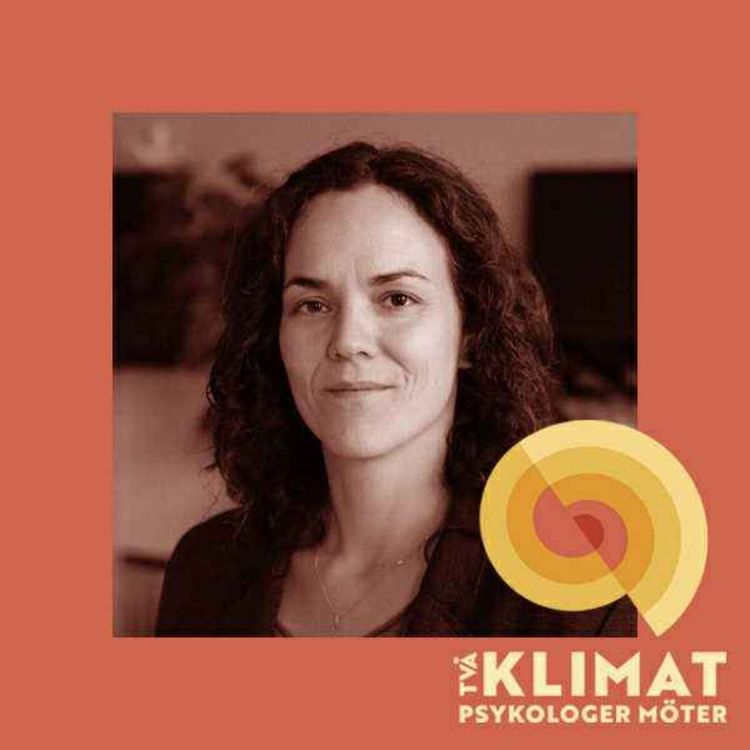 cover art for 15. Två KlimatPsykologer Möter: Alexandra Urisman Otto