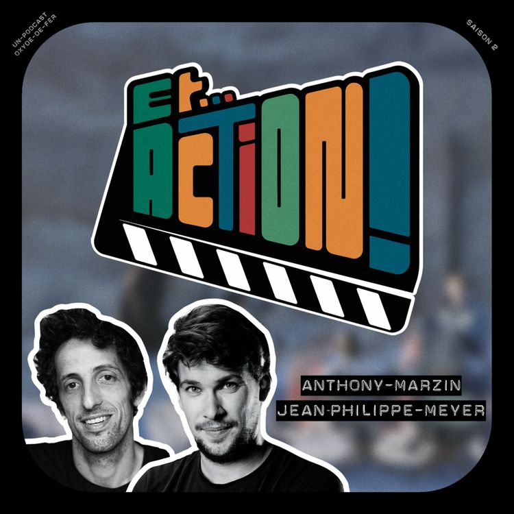 cover art for S02 - Ep. 7 - Anthony Marzin & Jean-Philippe Meyer