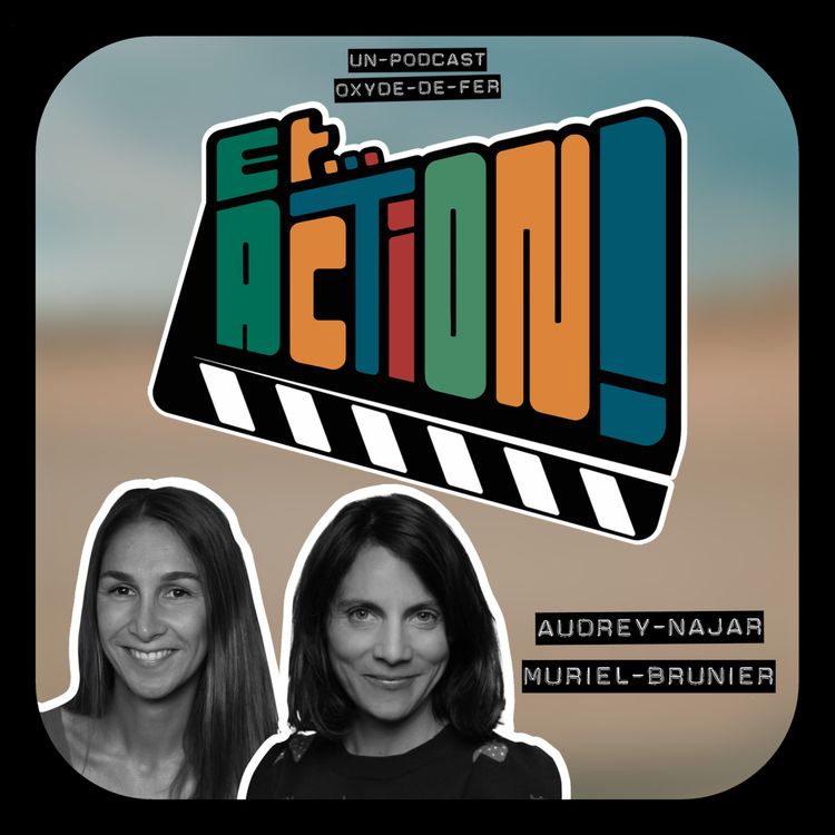 cover art for S01 - Ep. 8 - Audrey Najar et Muriel Brunier