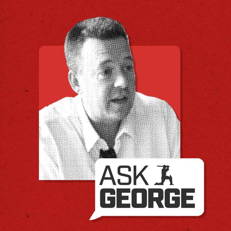 cover art for Ask George | "Where does this Bazball win rank?"