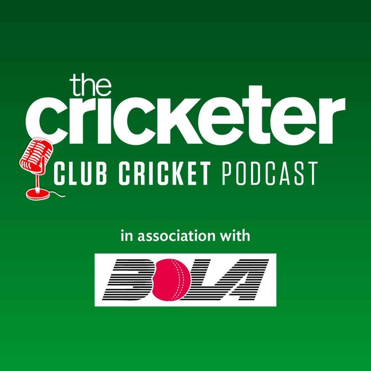 cover art for Cawston Press Village Cup preview  | The Cricketer Club Cricket Podcast