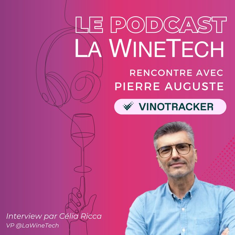 cover art for Vinotracker - La data : un virage essentiel pour la filière