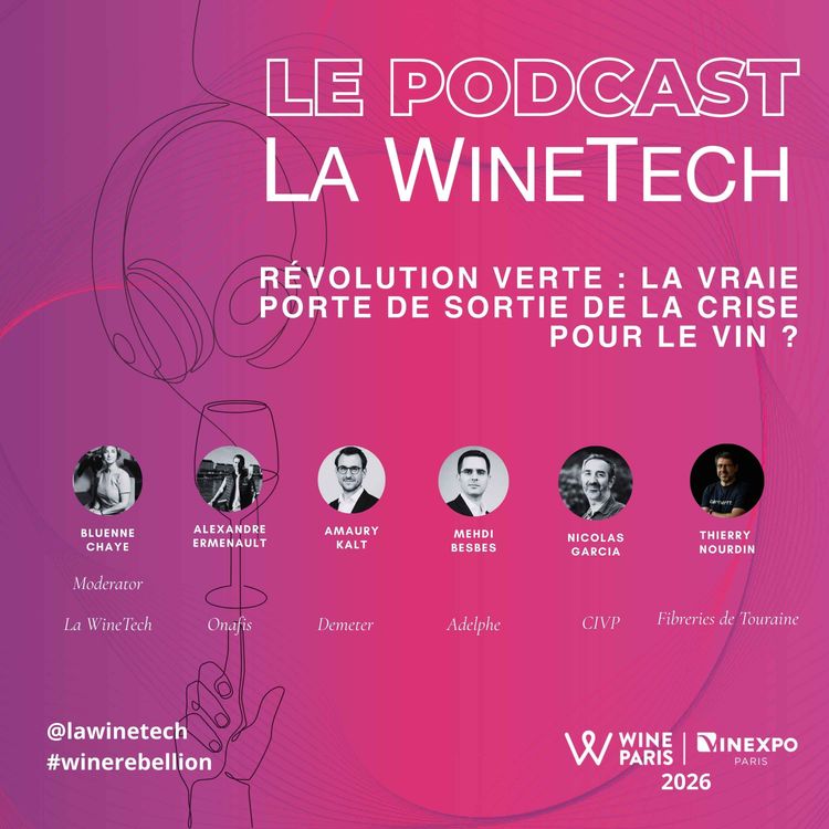 cover art for Révolution verte : la vraie porte de sortie de la crise pour le vin ?