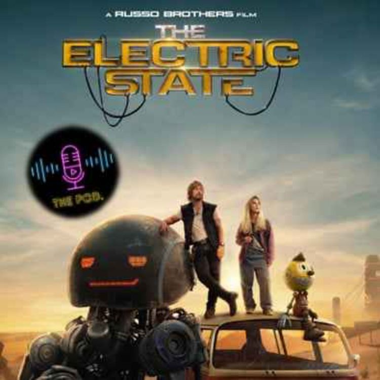 cover art for Episode 20 - The Electric State
